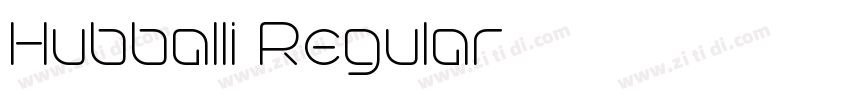 Hubballi Regular字体转换 Hubballi Regular字体转换